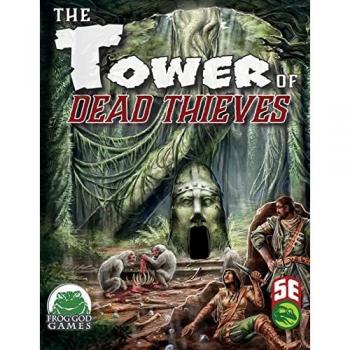 Tower of Dead Thieves 5e