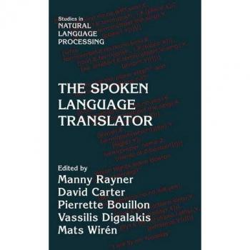 The Spoken Language Translator, Studies in Natural Language Processing