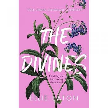 The Divines by Ellie Eaton
