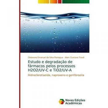 Da Silva Paniagua, C: Estudo e degradação de fármacos pelos