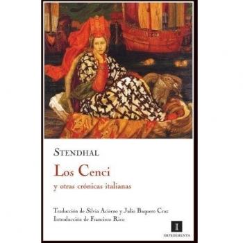 Los Cenci y otras crónicas italianas: y otras crónicas italianas (Tapa blanda con solapas).