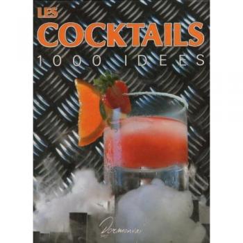 Les cocktails 100 idees