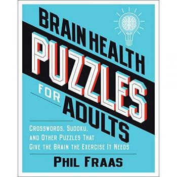 Brain Health Puzzles for Adults, by Phil Fraas