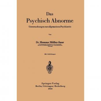 Das psychisch Abnorme: Untersuchungen zur Allgemeinen Psychiatrie