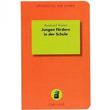 Jungen fördern in der Schule (Spickzettel für Lehrer)