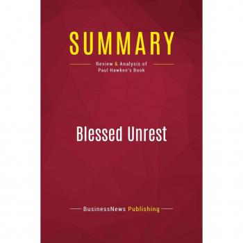 Summary: Blessed Unrest : Review and Analysis of Paul Hawken's Book