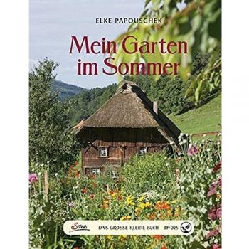 Das große kleine Buch: Mein Garten im Sommer