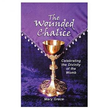 The Wounded Chalice