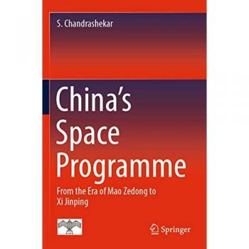 China's Space Programme : From the Era of Mao Zedong to Xi Jinping