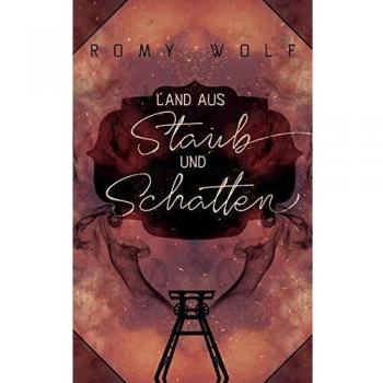 Land aus Staub und Schatten (Tapa blanda).