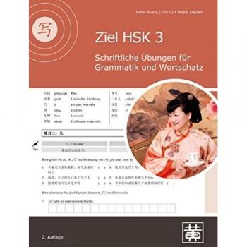Ziel HSK 3: Schriftliche Übungen für Grammatik und Wortschatz