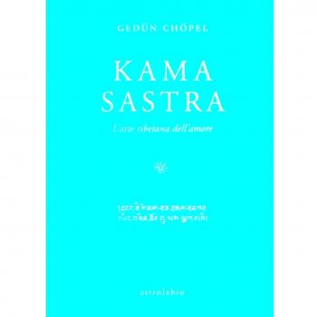 Kama sastra. L'arte tibetana dell'amore
