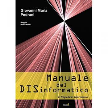 Manuale del DISinformatico.