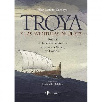 TROYA Y LAS AVENTURAS DE