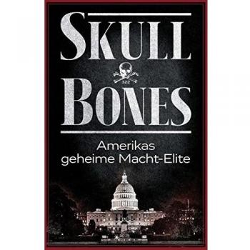 Skull & Bones: Amerikas geheime Macht-Elite