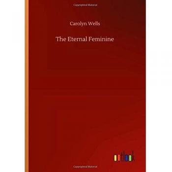 The Eternal Feminine