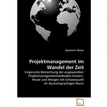 Projektmanagement im Wandel der Zeit