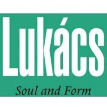 Soul and Form by Georg Lukacs