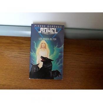 Le cycle de Lucifal: Les anges du fer