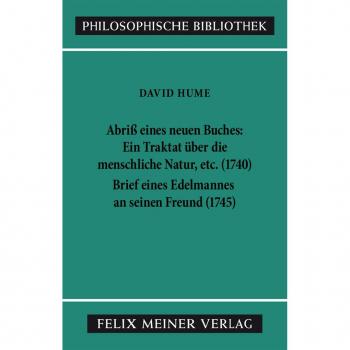 Abriss eines neuen Buches betitelt: Ein Traktat über die menschliche Natur etc. Brief eines Edelmannes an seinen Freund in Edinburgh