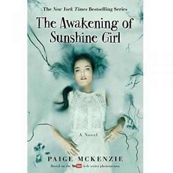 The Awakening of Sunshine Girl: 2 (The Haunting of Sunshine Girl Series, 2)