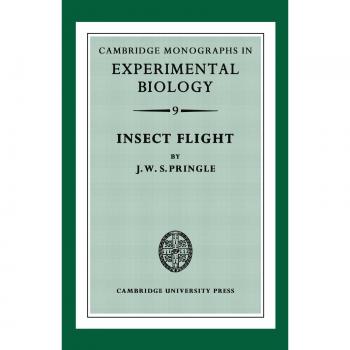 Insect Flight (Cambridge Monographs in Experimental Biology)