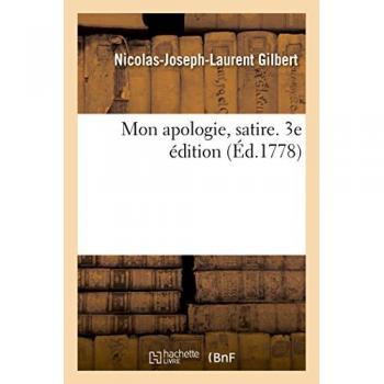 Mon apologie, satire. 3e édition