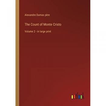 The Count of Monte Cristo: Volume 2