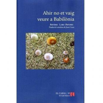 AHIR NO ET VAIG VEURE A BABILONIA