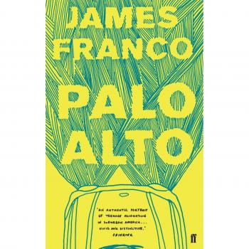 Palo Alto By James Franco. 9780571273188