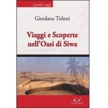 Viaggi e scoperte nell'oasi di Siwa