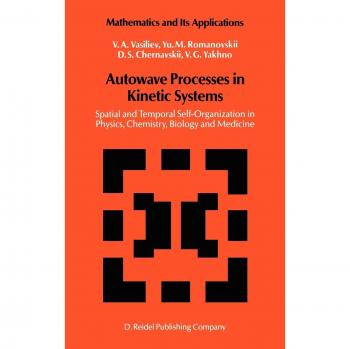 Vasiliev, V. A.: Autowave Processes in Kinetic Systems