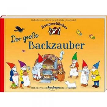 Zwergenstübchen Der große Backzauber