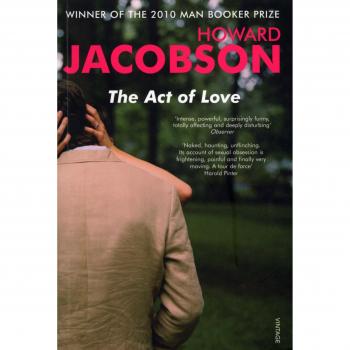 Howard Jacobson The Act Of Love