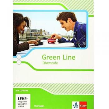 Green Line Oberstufe. Ausgabe Thüringen: Schülerbuch mit CD-ROM Klasse 11/12 (Green Line Oberstufe. Ausgabe ab 2015)