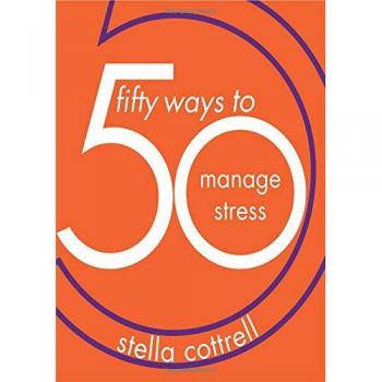 50 Ways to Manage Stress
