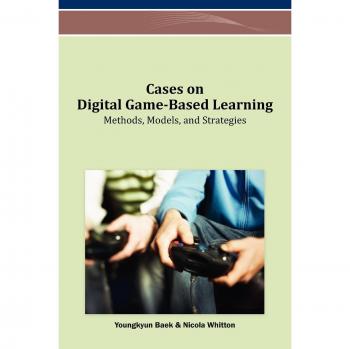 Cases on Digital Game-Based Learning