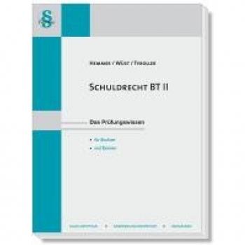 14220 Schuldrecht BT II: Das Prüfungswissen für Studium und Examen (Skripten