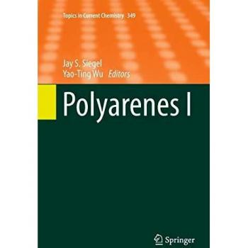 Polyarenes I (Topics in Current Chemistry, Band 349)