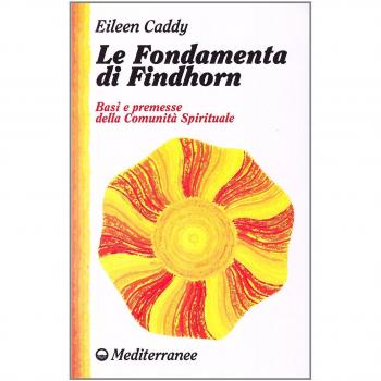 Le Fondamenta di Findhorn