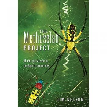 The Methuselah Project: Murder and Mayhem in the Race for Immortality