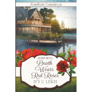 Death Wears Red Roses (Jumprope Chronicles)