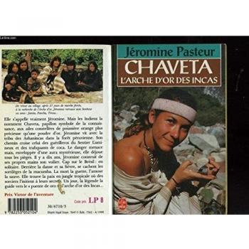 Jéromine Pasteur Chaveta. L'Arche D'Or Des Incas