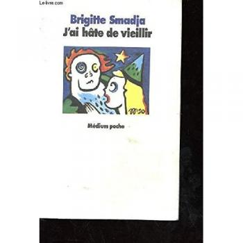 J'ai Hâte De Vieillir