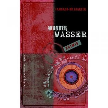 Tambach-Dietharzer Wunderwasser-Krimis