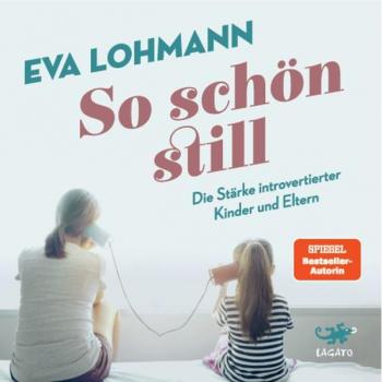 So schÃ¶n still