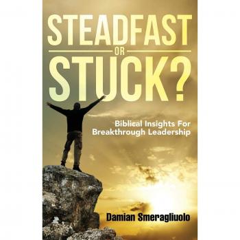Steadfast Or Stuck?