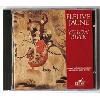 Fleuve Jaune -Musique instrumentale chinoise