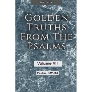 Golden Truths from the Psalms
