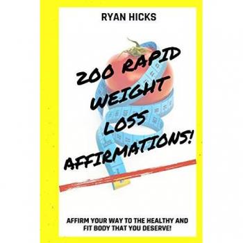 200 Rapid Weight Loss Affirmations